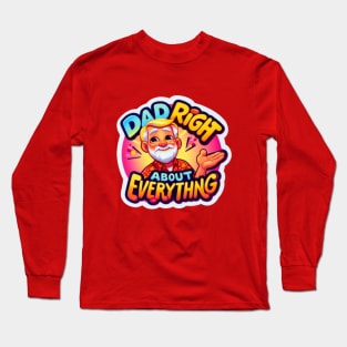 Daddy is the best Long Sleeve T-Shirt